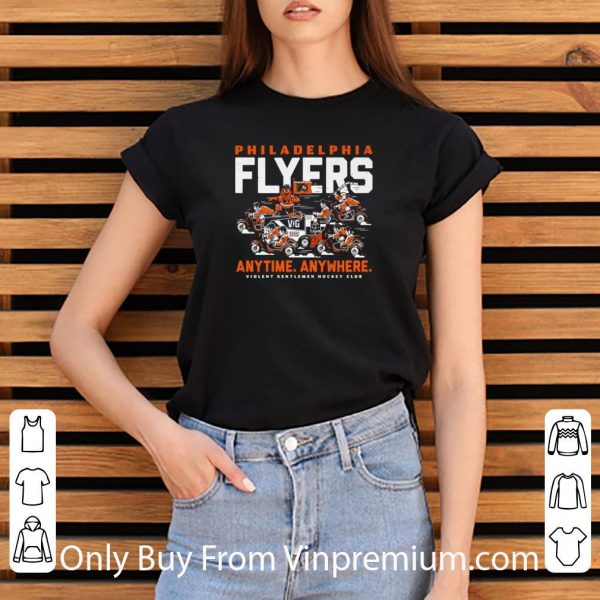 Original Philadelphia Flyers Anytime Anywhere shirt