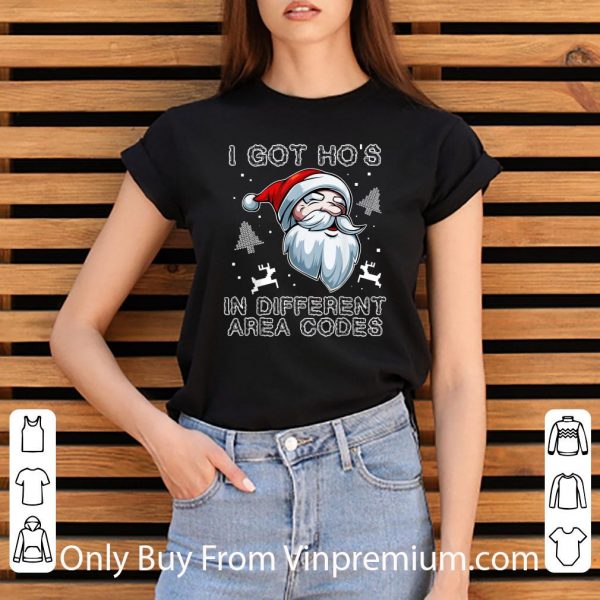 Great I Got Ho's In Different Area Codes Santa Claus Christmas shirt