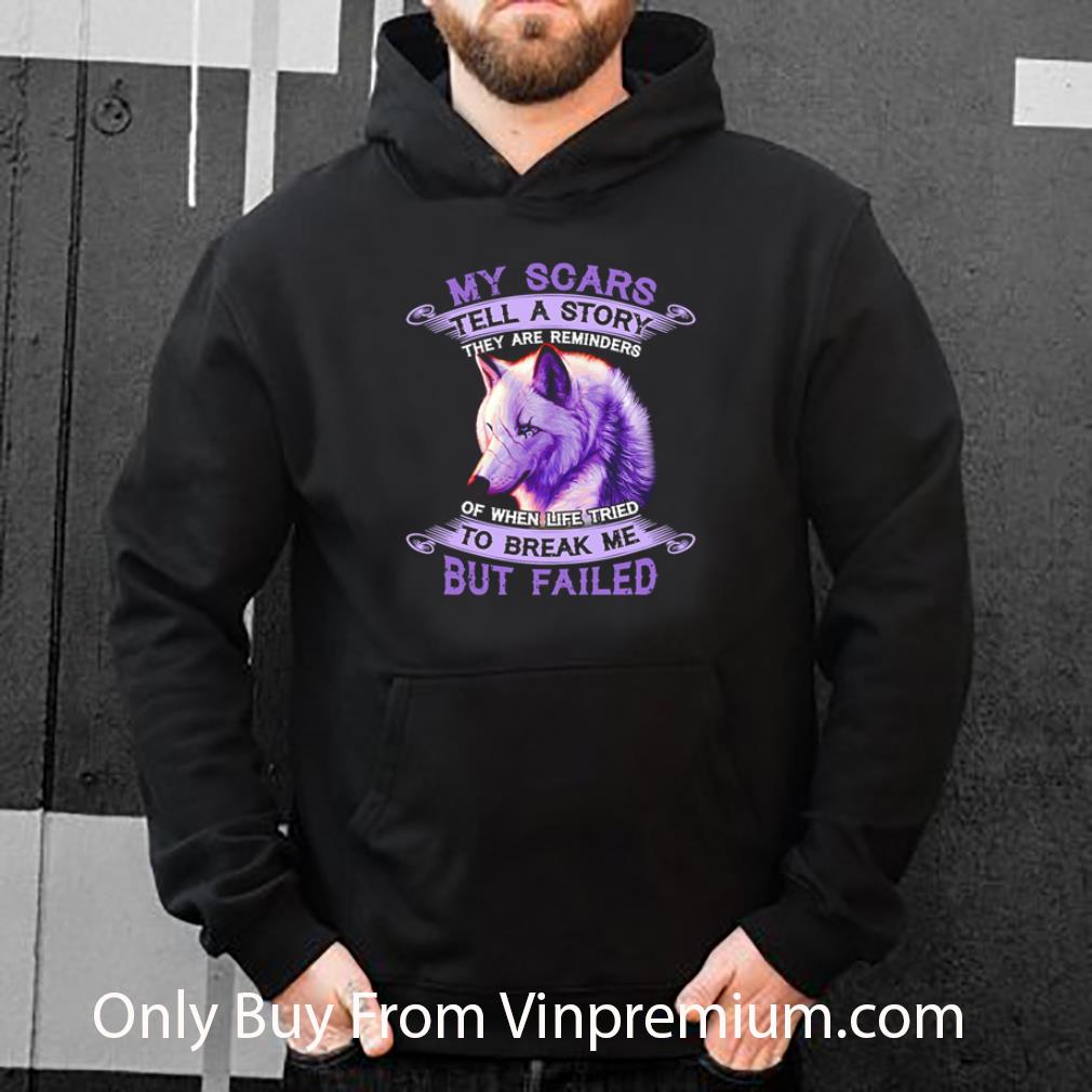 919ffd39 nice wolf my scars tell a story they are reminders of when life tried shirt 4 - Nice Wolf My Scars Tell A Story They Are Reminders Of When Life Tried shirt