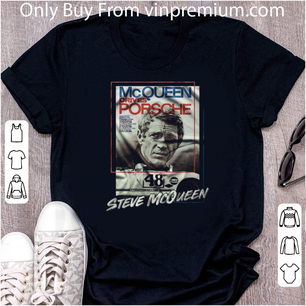 Awesome Mcqueen Drives Porsche 48 Steve Mcqueen Poster shirt Awesome Mcqueen Drives Porsche 48 Steve Mcqueen Poster shirt