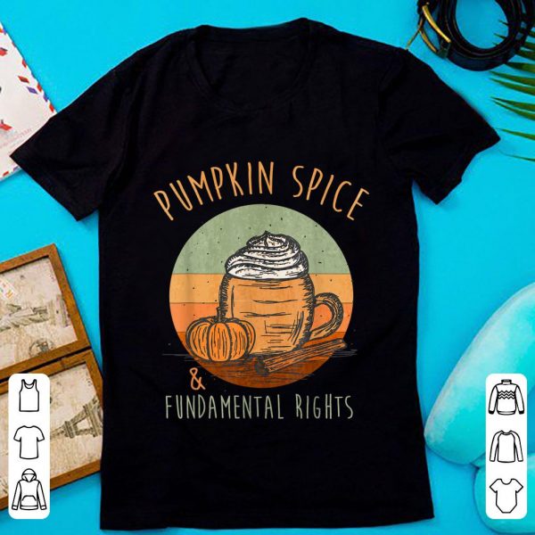 Hot Vintage Distressed Pumpkin Spice And Fundamental Rights shirt