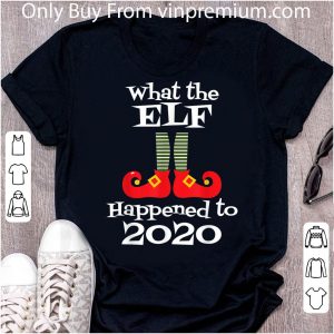 Awesome What The Elf Happened To 2020 Christmas shirt 1