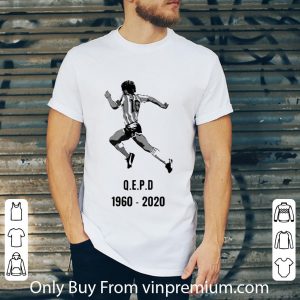 Nice Q.E.P.D 1960-2020 Rip Diego Maradona shirt