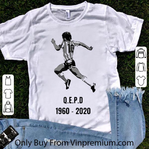 Nice Q.E.P.D 1960-2020 Rip Diego Maradona shirt