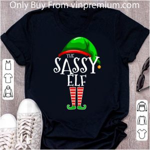 Great The Sassy Elf Family Matching Group Christmas shirt 1