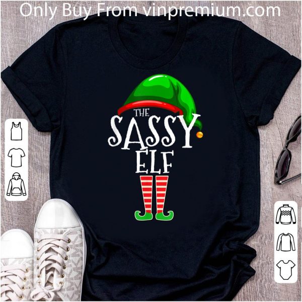 Great The Sassy Elf Family Matching Group Christmas shirt