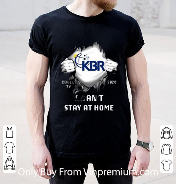 Original Kbr Inside Me Covid-19 2020 I Can’t Stay At Home shirt