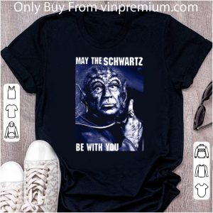 Pretty Star Wars May The Schwartz Be With You shirt 1