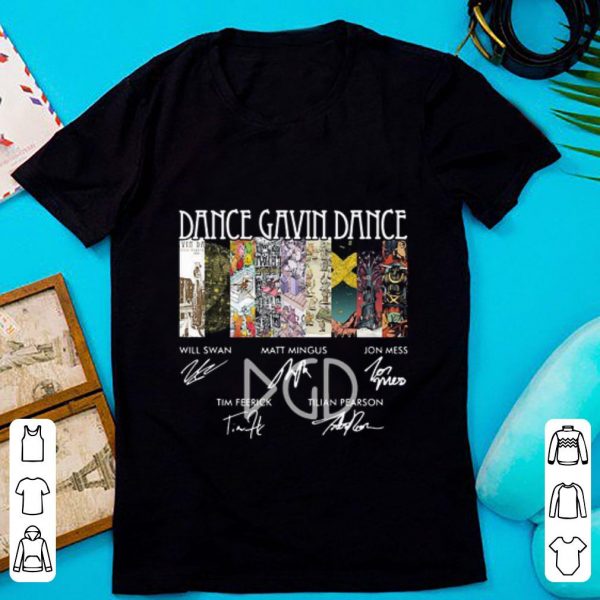 Original Dance Gavin Dance Will Swan Matt Mingus Jon Mess Signatures shirt