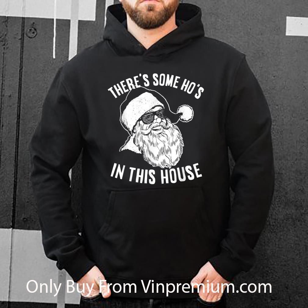 Pretty There’s Some Ho’s In This House Christmas shirt e4ad5bb1 pretty there s some ho s in this house christmas shirt 4 - Pretty There’s Some Ho’s In This House Christmas shirt