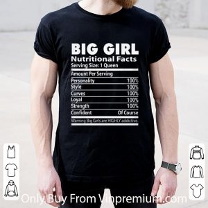 Nice Big Girl Nutritional Facts Serving Size 1 Queen Amount Per Serving shirt 1