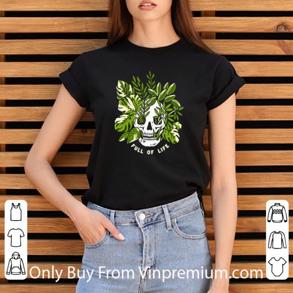 Original Full Of Life Version Skull shirt