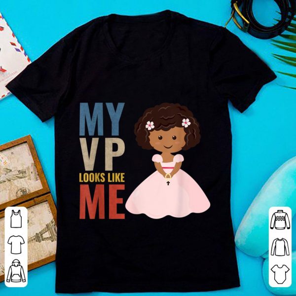 Nice My VP Looks Like Me shirt