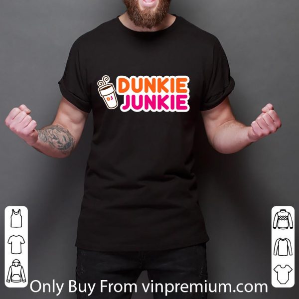 Top Dunkie Junkie Love Coffee shirt