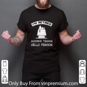 Hot Snoopy Home I’m Retired Goodbye Tension Hello Pension shirt 2