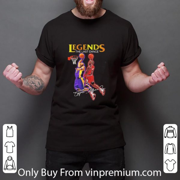 Top Legends The Last Dance The Goat Michael Jordan And Kobe Bryant Signatures shirt