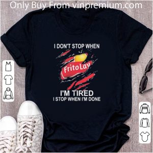 Top Frito Lay I Don’t Stop When I’m Tired I Stop When I’m Done shirt 1