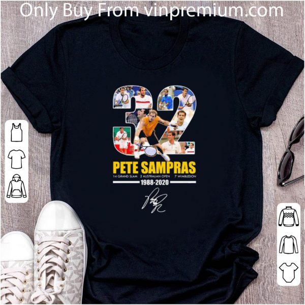 Great 32 Pete Sampras 14 Grand Slam 2 Australian Open 7 Wimbledon 1988-2020 Signature shirt