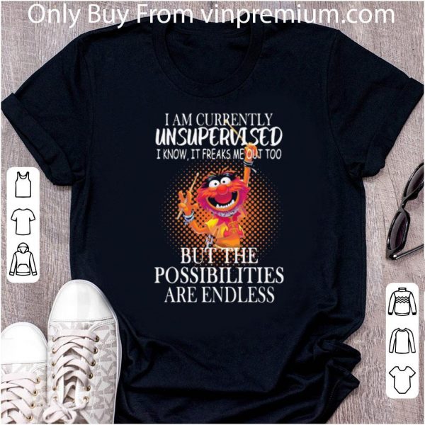 Premium Muppet Drummer I Am Currently Unsupervised I Know It Freaks Me Out Too shirt