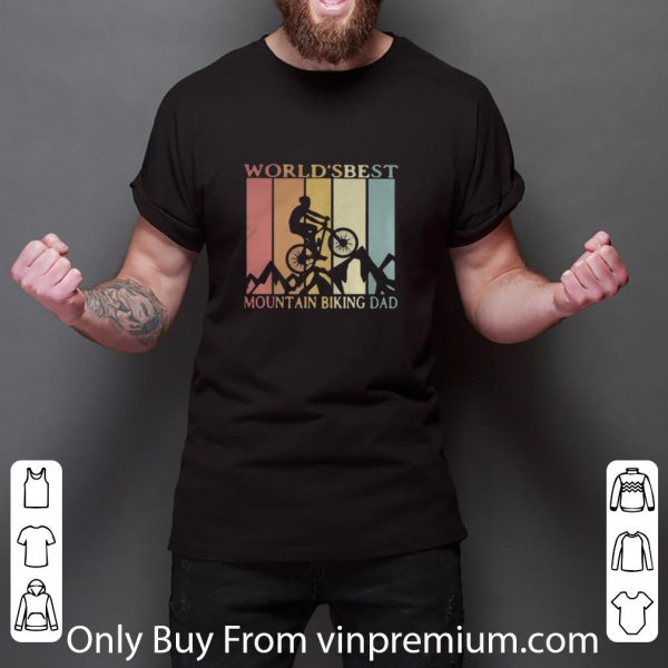 Hot Vintage World’s Best Mountain Biking Dad Father's Day shirt