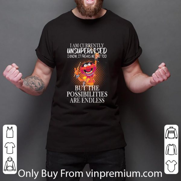 Premium Muppet Drummer I Am Currently Unsupervised I Know It Freaks Me Out Too shirt