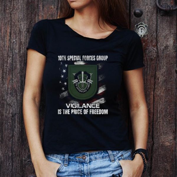 Official 10th Special Forces Group Vigilance Is The Price Of Freedom American Flag shirt