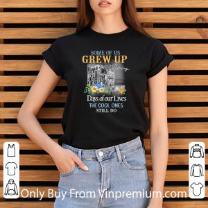 Great Some Of Us Grew Up Watching Days Of Our Lives Cool Ones Still Do shirt 2