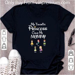Nice My Favorite Princess Calls Me Mommy Custom Name shirt 1