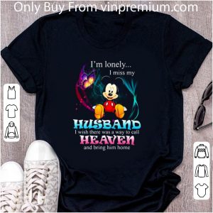 Nice Mickey Mouse Butterfly I’m Lonely I Miss My Husband I Wish There Was A Way To Call Heaven And Bring Him Home shirt 1