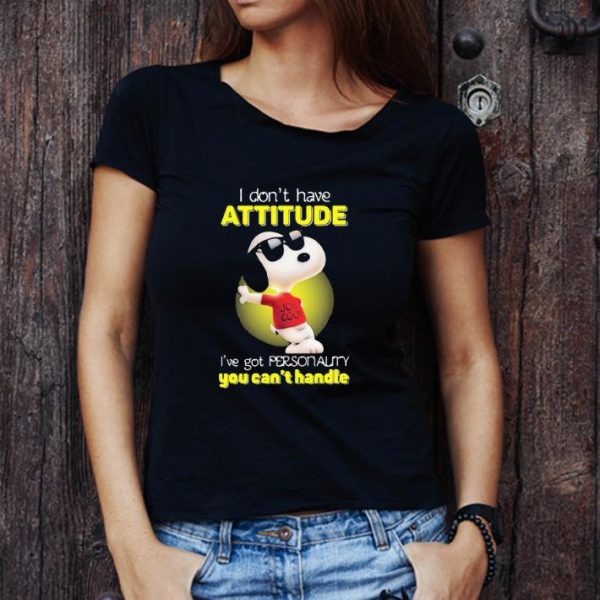 Premium Snoopy Glass I Don’t Have Attitude I’ve Got Personality You Can’t Handle shirt