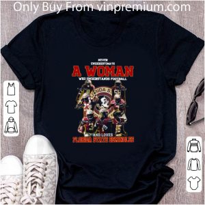 Pretty Never Underestimate An Old Woman Who Understands Football And Florida State Seminoles Signatures shirt 1