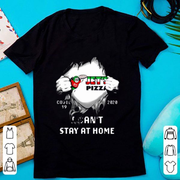 Top Jet’s Pizza Inside Me Covid-19 2020 I Can’t Stay At Home shirt