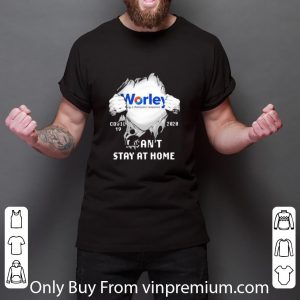Nice Worley Insides Me Covid-19 2020 I Can’t Stay At Home shirt 2