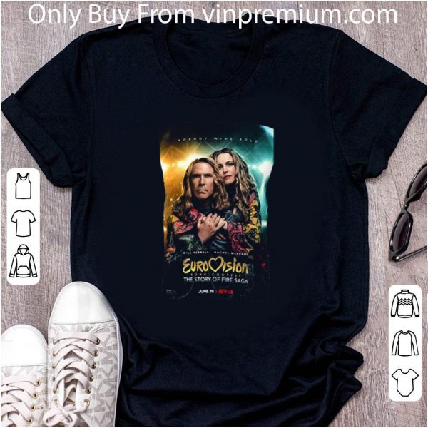 Top Nobody Wins Sold Eurovision Song Contest The Story Of Fire Sage shirt