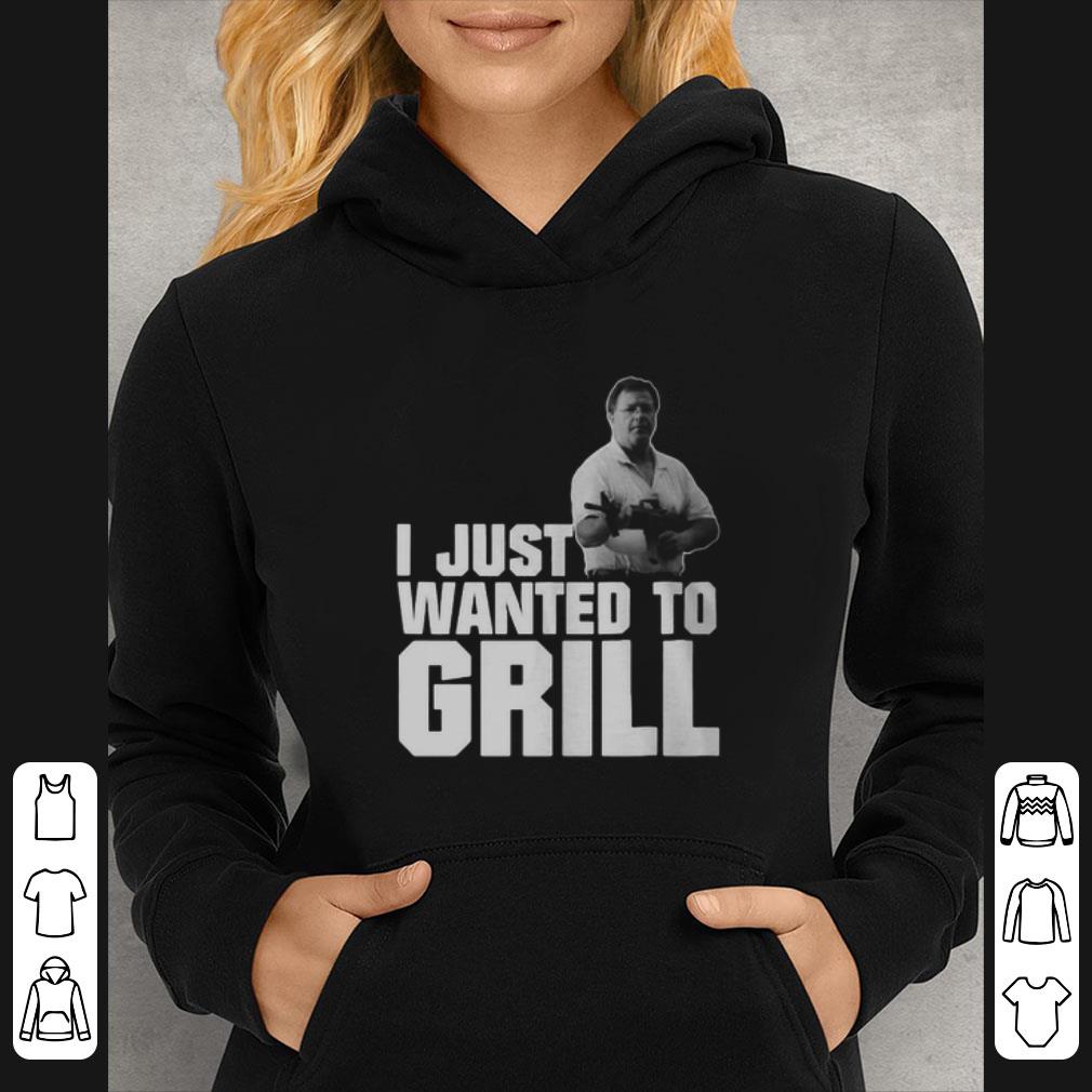 Official I Just Wanted O Grill Man Gun shirt a4a81d10 official i just wanted o grill man gun shirt 4 - Official I Just Wanted O Grill Man Gun shirt