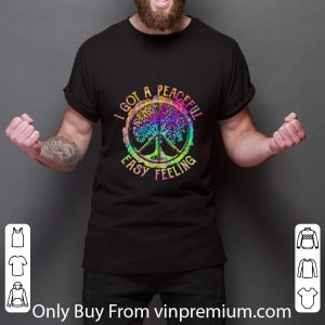 Premium Lgbt Hippie Peace I Got A Peaceful Easy Feeling shirt 2