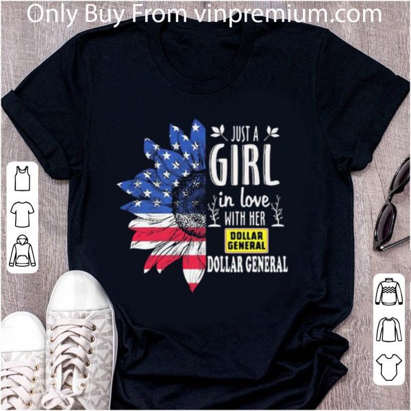 Great Sunflower Just A Girl In Love With Her Dollar General American Flag Independence Day shirt