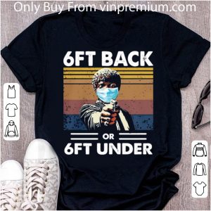 Top Vintage Samuel L Jackson Pulp Fiction Mask 6ft Back Or 6ft Under Coronavirus shirt 1