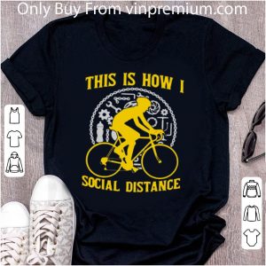 Awesome This Is How I Social Distance shirt 1