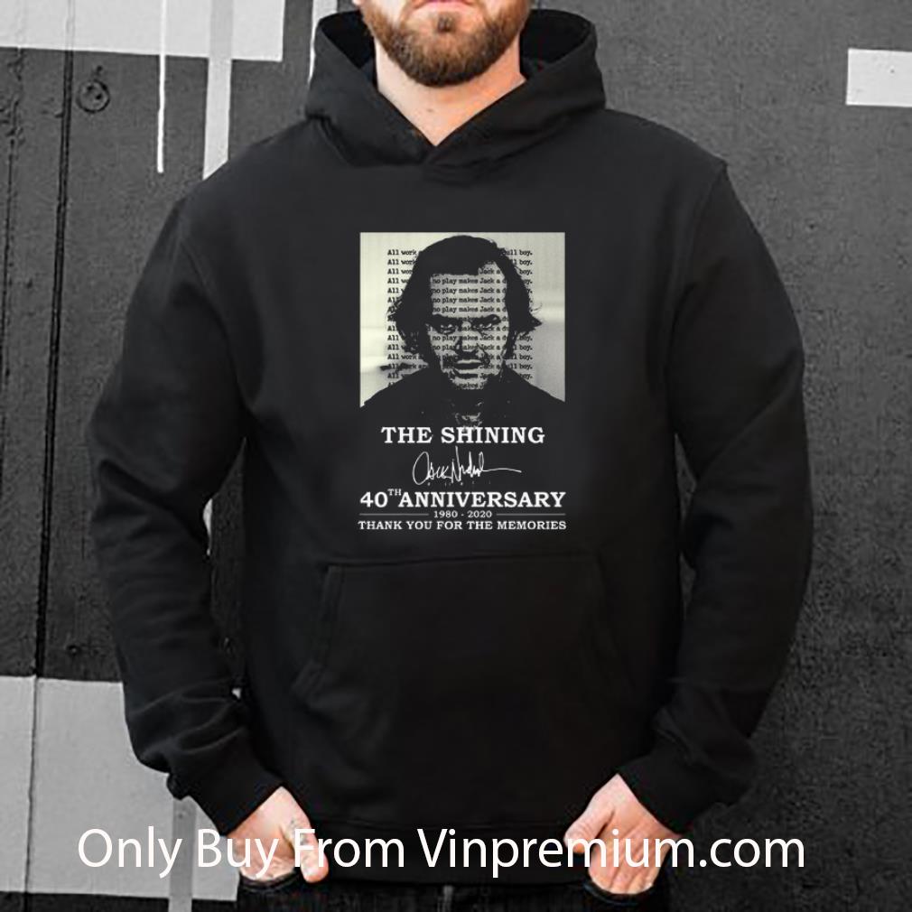 Top The Shining 40th Anniversary 1980-2020 Thank You For The Memories Signature shirt c5f25d28 top the shining 40th anniversary 1980 2020 thank you for the memories signature shirt 4 - Top The Shining 40th Anniversary 1980-2020 Thank You For The Memories Signature shirt