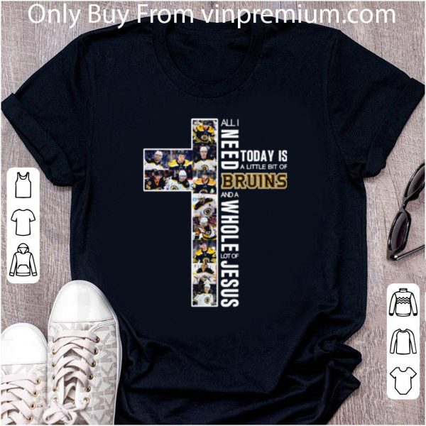 Top All I Need Today Is A Little Bit Of Boston Bruins And Jesus shirt