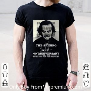 Top The Shining 40th Anniversary 1980-2020 Thank You For The Memories Signature shirt 1