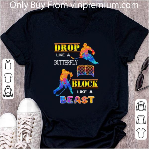 Pretty Drop Like A Butterfly Block Like A Beast Color shirt