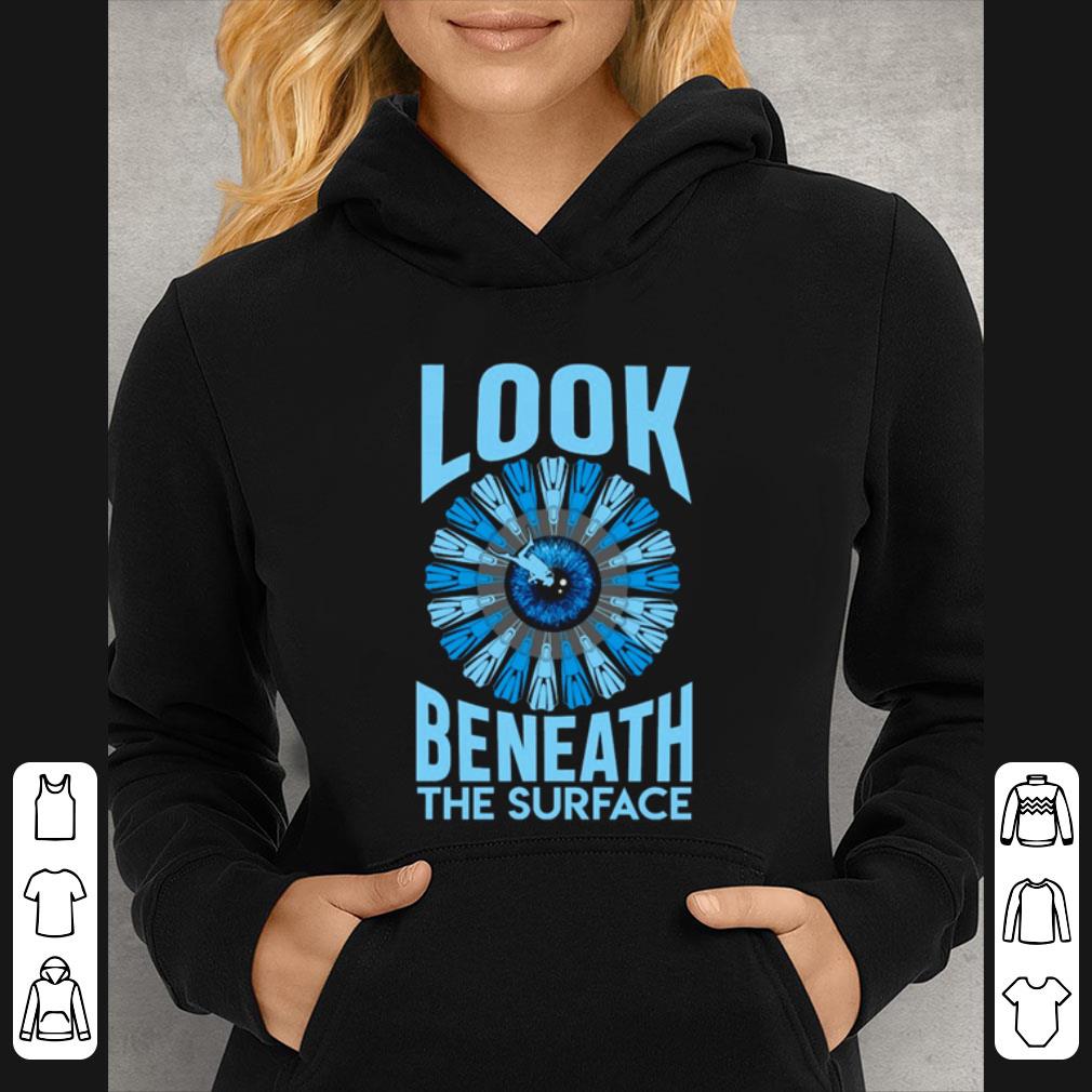 e14e1ea7 top diving look beneath the surface shirt 4 - Top Diving Look Beneath The Surface shirt