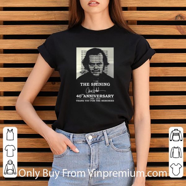 Top The Shining 40th Anniversary 1980-2020 Thank You For The Memories Signature shirt
