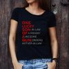 Nice You Call It Naggin I Call It Listen To What I Said The First Time shirt