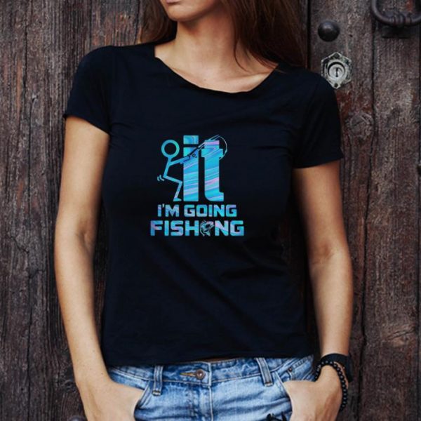 Official It I’m Going Fishing Hook shirt