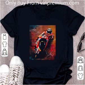 Pretty Marc Marquez For 2019 Motorcycle Riding Signature shirt 1