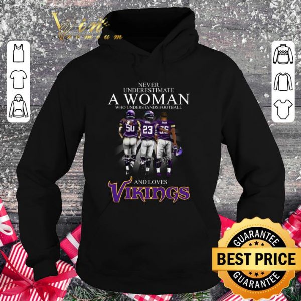 Original Never Underestimate A Woman Who Understands Football And Loves Vikings Signed shirt