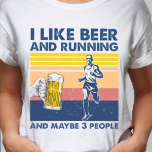 Best Vintage I Like Beer And Running And Maybe 3 People shirt